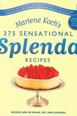 Cover of Marlene Koch's Sensational Splenda Recipes