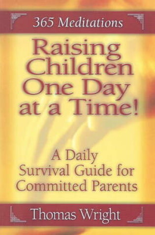 Cover of Raising Children One Day at a Time