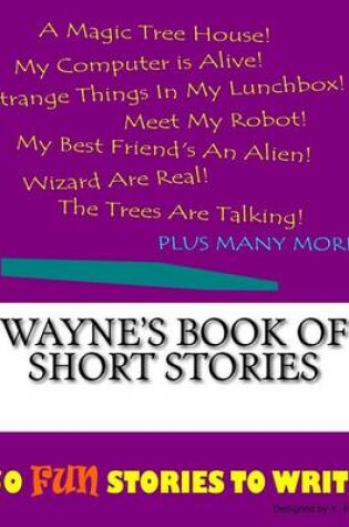 Cover of Wayne's Book Of Short Stories