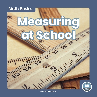 Book cover for Math Basics: Measuring at School
