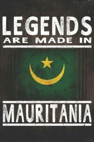 Cover of Legends Are Made In Mauritania