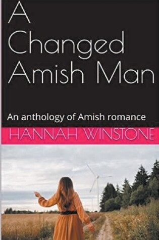 Cover of A Changed Amish Man