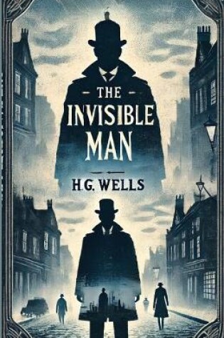 Cover of The Invisible Man(Illustrated)