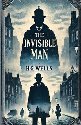 Book cover for The Invisible Man(Illustrated)