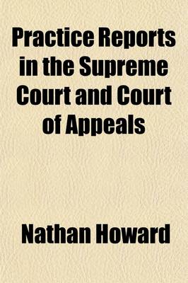 Book cover for Practice Reports in the Supreme Court and Court of Appeals Volume 4