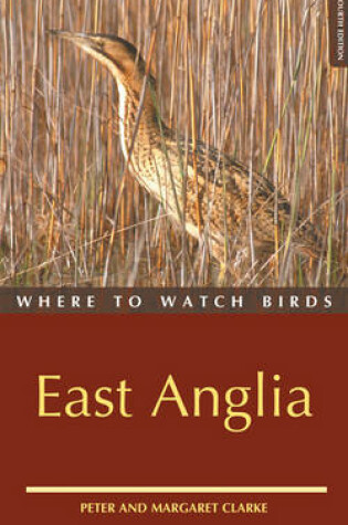 Cover of Where to Watch Birds in East Anglia