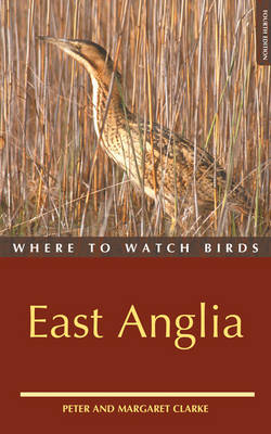 Book cover for Where to Watch Birds in East Anglia