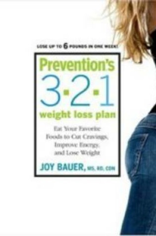 Cover of Preventions 3-2-1 Weight Loss Plan