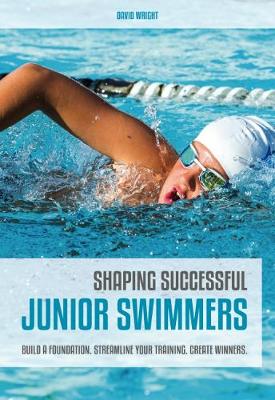 Book cover for Shaping Successful Junior Swimmers