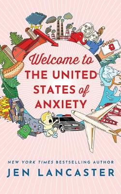 Book cover for Welcome to the United States of Anxiety