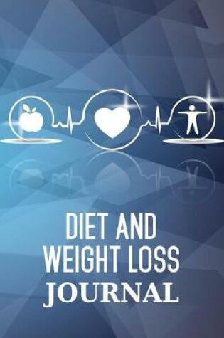 Cover of Diet And Weight Loss Journal