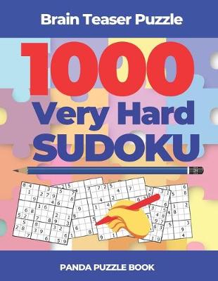 Book cover for Brain Teaser Puzzle - 1000 Very Hard Sudoku