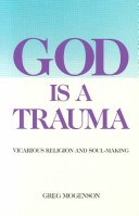 Book cover for God is a Trauma