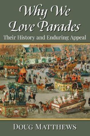 Cover of Why We Love Parades