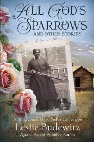 Cover of All God's Sparrows and Other Stories