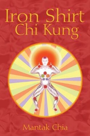 Cover of Iron Shirt Chi Kung