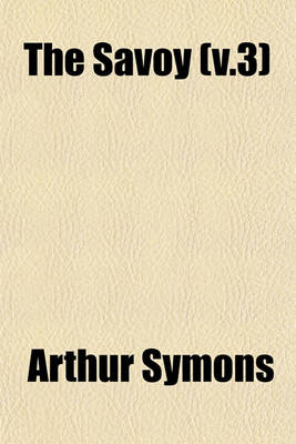 Book cover for The Savoy (V.3)