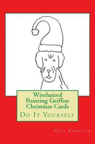 Cover of Wirehaired Pointing Griffon Christmas Cards