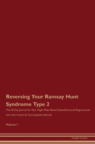 Cover of Reversing Your Ramsay Hunt Syndrome Type 2