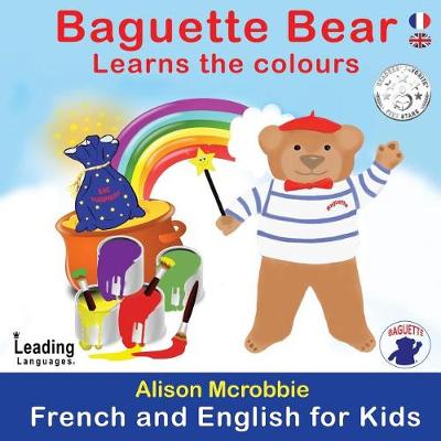 Book cover for Baguette Bear Learns the Colours