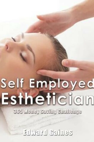 Cover of Self Employed Esthetician