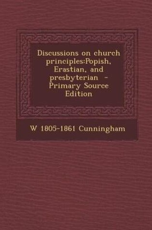 Cover of Discussions on Church Principles