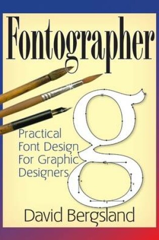 Cover of Fontographer: Practical Font Design for Graphic Designers