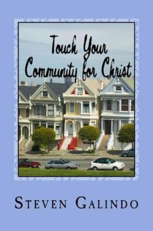 Cover of Touch Your Community for Christ