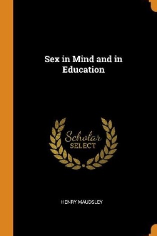 Cover of Sex in Mind and in Education