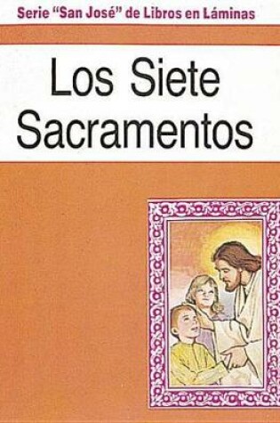 Cover of Los Siete Sacramentos