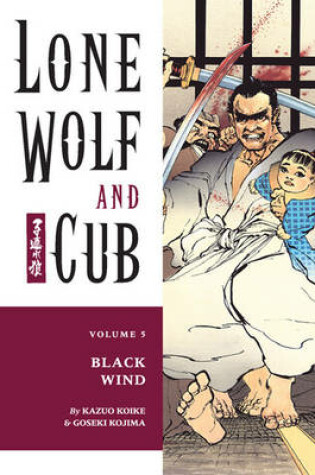 Cover of Lone Wolf And Cub Volume 5