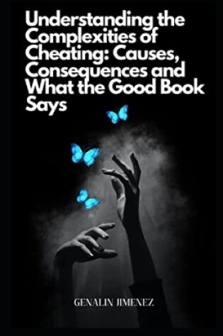 Cover of Understanding the Complexities of Cheating