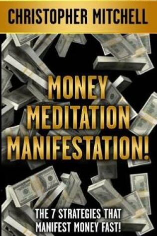 Cover of Money Meditation Manifestation!