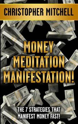 Book cover for Money Meditation Manifestation!