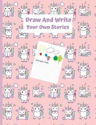 Book cover for Draw And Write Your Own Stories