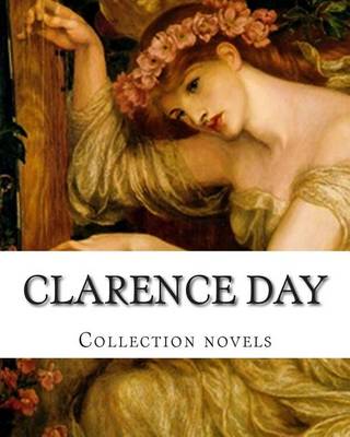 Book cover for Clarence Day, Collection novels