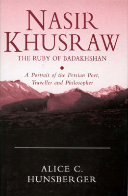 Cover of Nasir Khusraw, the Ruby of Badakhshan