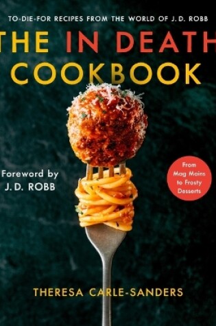 Cover of The in Death Cookbook