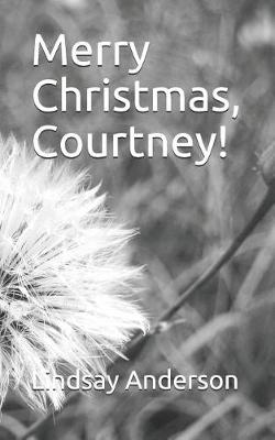 Book cover for Merry Christmas, Courtney!