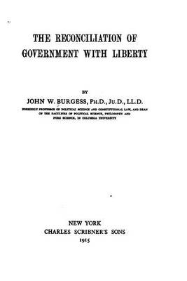 Cover of The Reconciliation of Government with Liberty