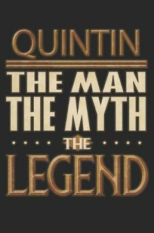 Cover of Quintin The Man The Myth The Legend