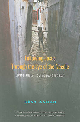 Book cover for Following Jesus Through the Eye of the Needle