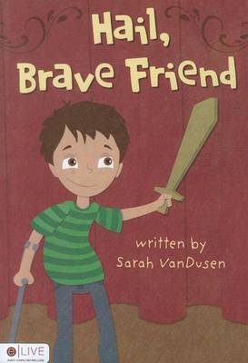 Book cover for Hail, Brave Friend