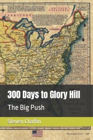Cover of 300 Days to Glory Hill