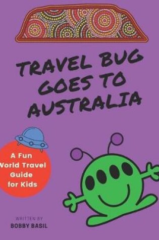 Cover of Travel Bug Goes to Australia