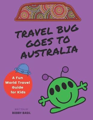 Book cover for Travel Bug Goes to Australia