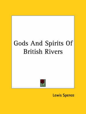 Book cover for Gods and Spirits of British Rivers