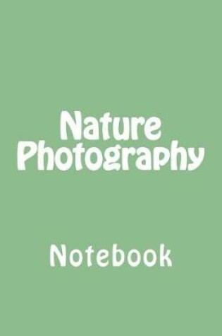 Cover of Nature Photography