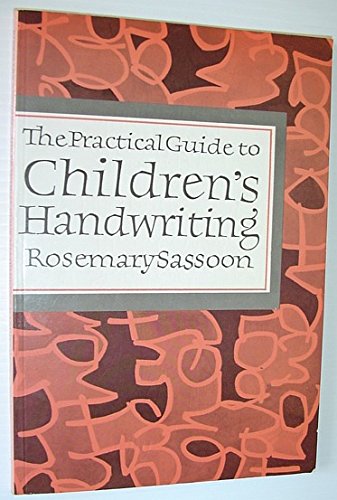 Book cover for The Practical Guide to Children's Handwriting