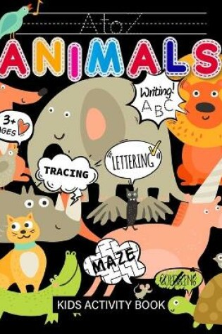 Cover of A to Z Animals Kids Activity Book